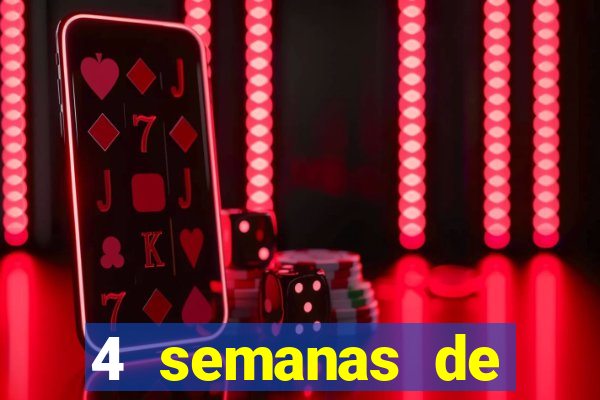 4 semanas de gravidez, muita fome